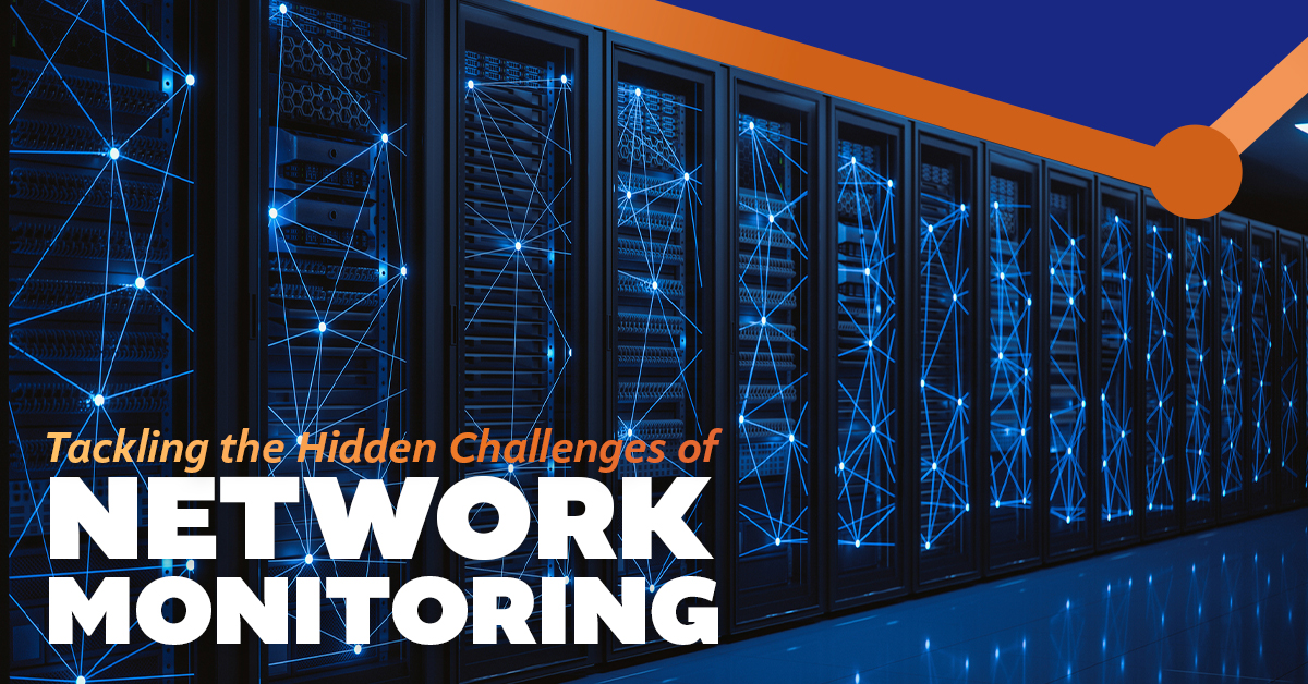 Tackling the Hidden Challanges of Network Monitoring